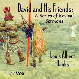 David and His Friends: A Series of Revival Sermons
