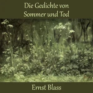 Gedichte von Sommer und Tod