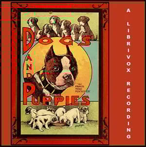 Dogs and Puppies
