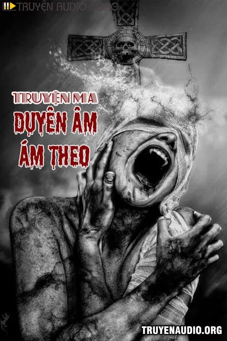 Duyên Âm Ám Theo
