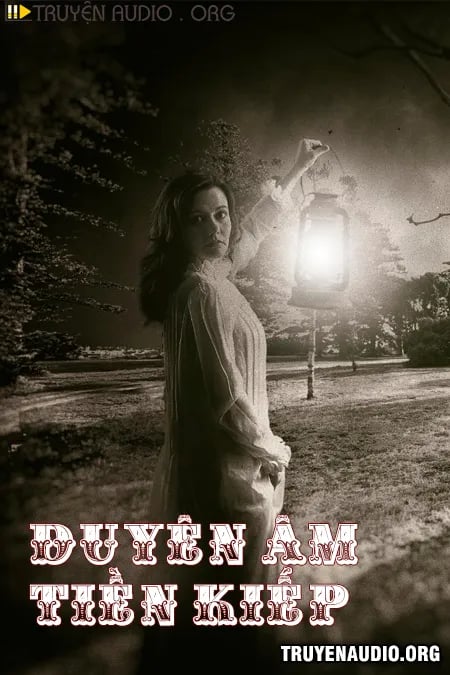 Duyên Âm Tiền Kiếp