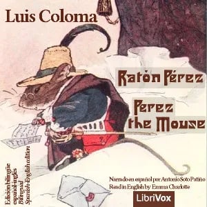 Ratón Pérez / Perez the Mouse