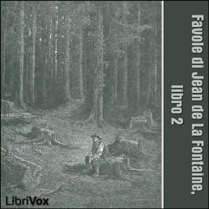 Favole di Jean de La Fontaine: Libro 02