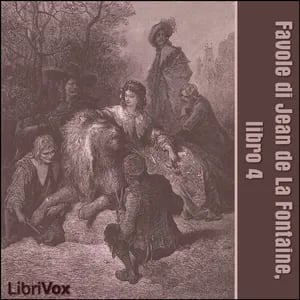Favole di Jean de La Fontaine: Libro 04