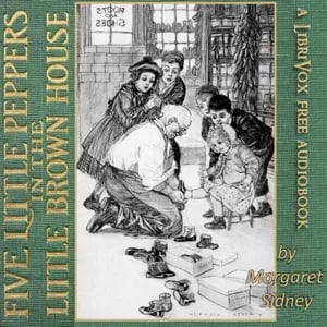 Five Little Peppers in the Little Brown House