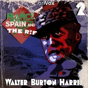 France, Spain and the Rif, Part 2
