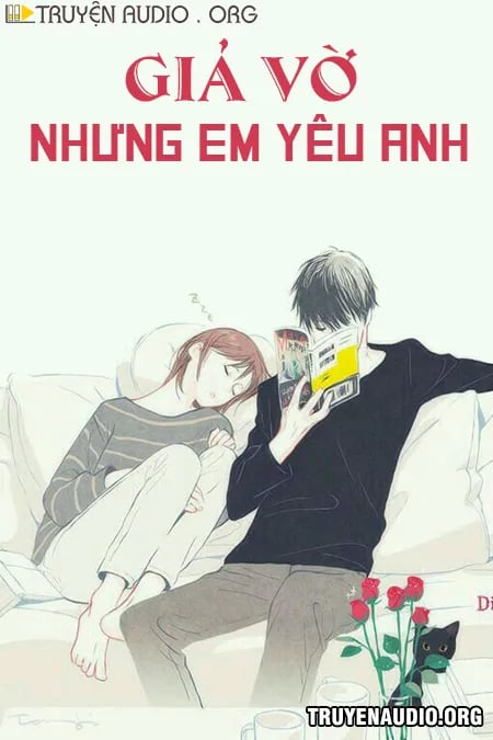 Giả Vờ Nhưng Em Yêu Anh