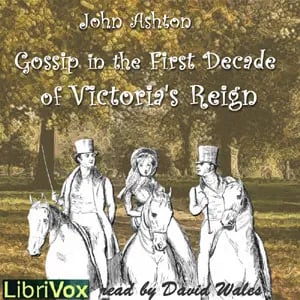 Gossip In The First Decade Of Victoria's Reign