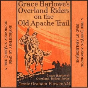 Grace Harlowe's Overland Riders on the Old Apache Trail