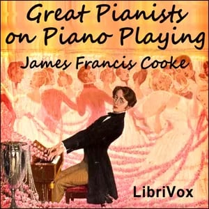 Great Pianists on Piano Playing