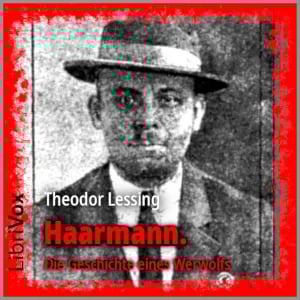 Haarmann. Die Geschichte eines Werwolfs