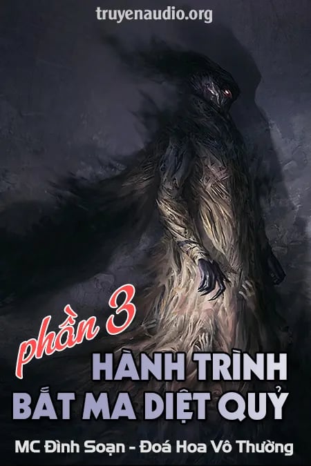 Hành Trình Bắt Ma Diệt Quỷ - Phần 3