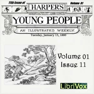 Harper's Young People, Vol. 01, Issue 11, January 13, 1880