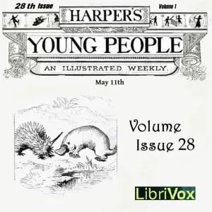 Harper's Young People, Vol. 01, Issue 28, May 11, 1880