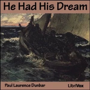 He Had His Dream