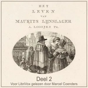 Leven van Maurits Lijnslager deel 2