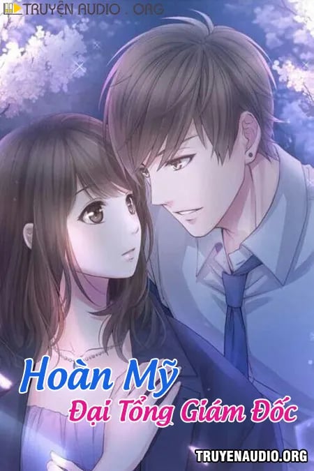Hoàn Mỹ Đại Tổng Giám Đốc