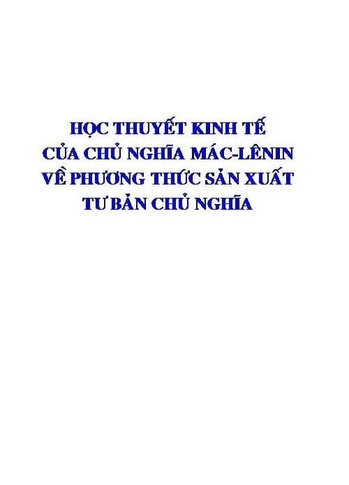 Học thuyết kinh tế của chủ nghĩa Mac - Lê nin 