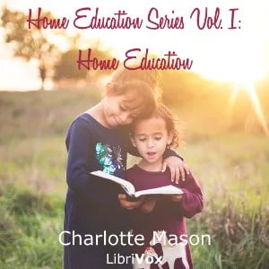 Home Education Series Vol. I: Home Education
