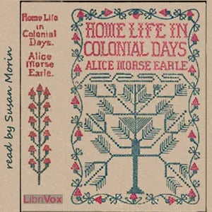 Home Life in Colonial Days