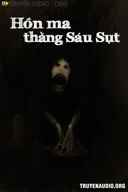 Hồn Ma Thằng Sáu Sụt