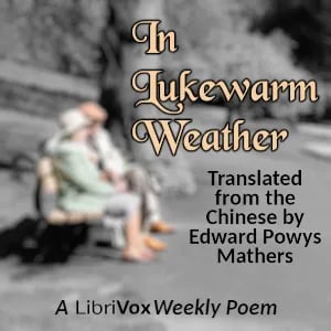 In Lukewarm Weather