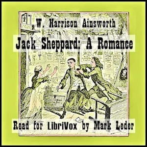 Jack Sheppard: A Romance