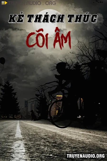 Kẻ Thách Thức Cõi Âm