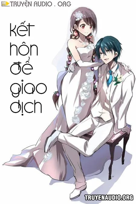 Kết Hôn Để Giao Dịch