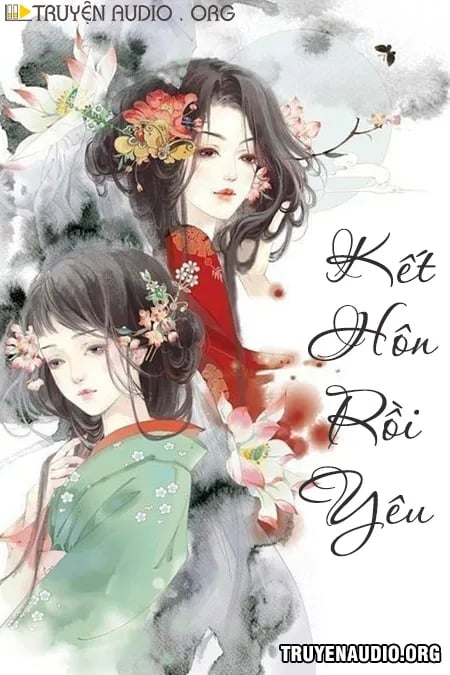 Kết Hôn Rồi Yêu