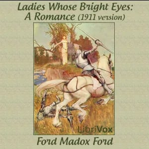 Ladies Whose Bright Eyes: A Romance (1911 version)