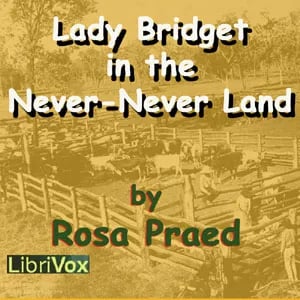 Lady Bridget in the Never-Never Land