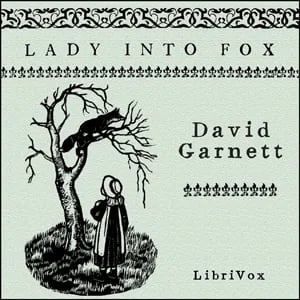 Lady Into Fox