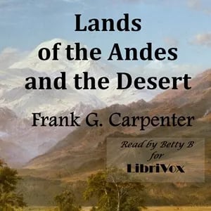 Lands of the Andes and the Desert