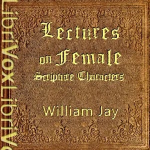 Lectures on Female Scripture Characters