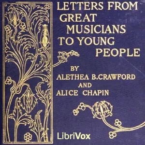Letters from Great Musicians to Young People