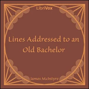 Lines Addressed to an Old Bachelor