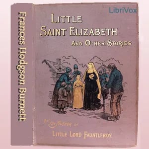 Little Saint Elizabeth and Other Stories