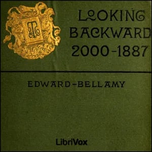 Looking Backward: 2000-1887
