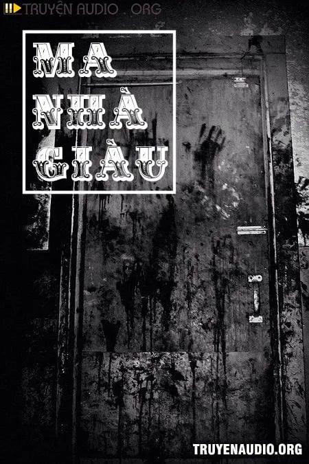 Ma Nhà Giàu