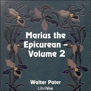 Marius the Epicurean, Volume 2