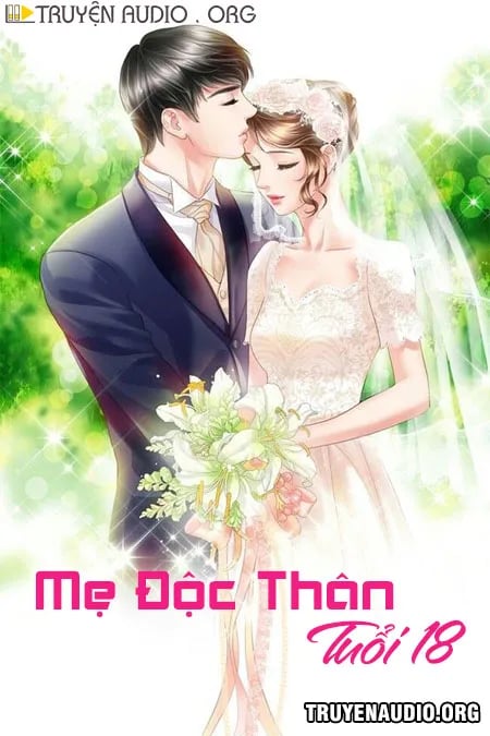 Mẹ Độc Thân Tuổi 18