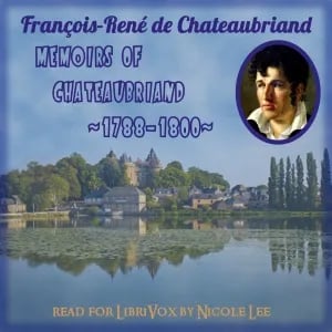 Memoirs of Chateaubriand 1768 to 1800