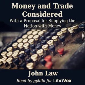 Money and Trade Considered
