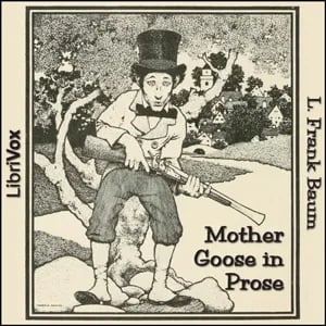 Mother Goose in Prose (Version 2)