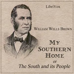 My Southern Home or, The South and Its People