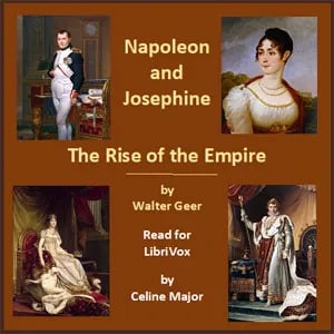 Napoleon and Josephine 'The Rise of the Empire'