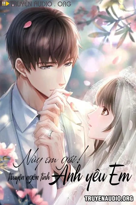 Này Em Gái Anh Yêu Em