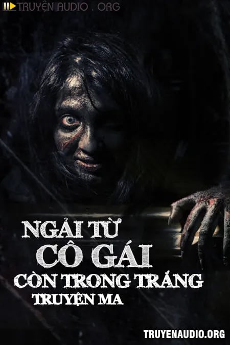 Ngải Từ Cô Gái Còn Trong Trắng