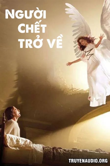 Người Chết Trở Về - Truyện Kinh Dị